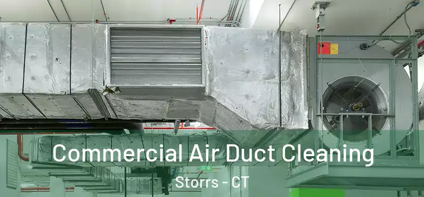 Commercial Air Duct Cleaning Storrs - CT