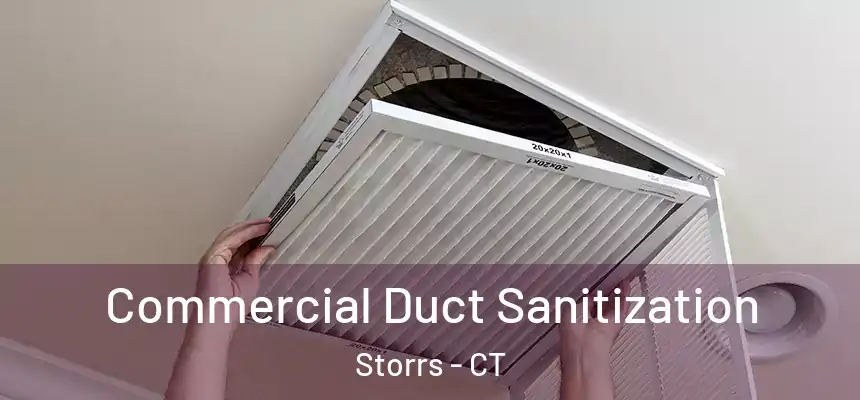  Commercial Duct Sanitization Storrs - CT