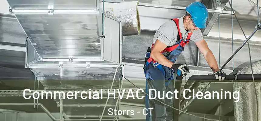 Commercial HVAC Duct Cleaning Storrs - CT