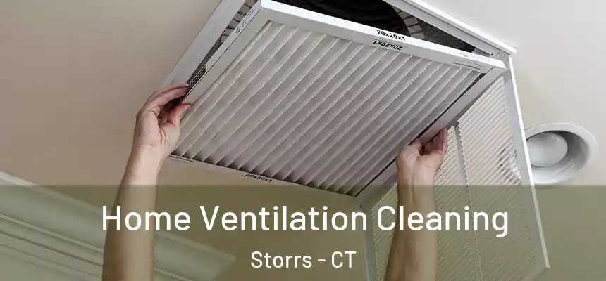 Home Ventilation Cleaning Storrs - CT