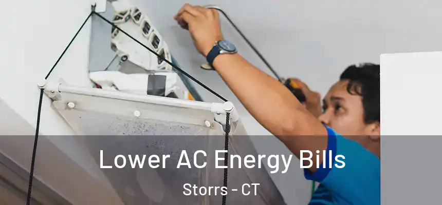 Lower AC Energy Bills Storrs - CT