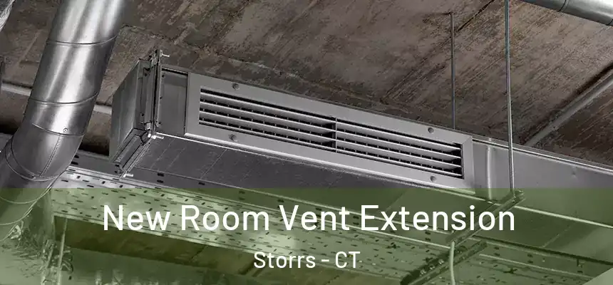  New Room Vent Extension Storrs - CT
