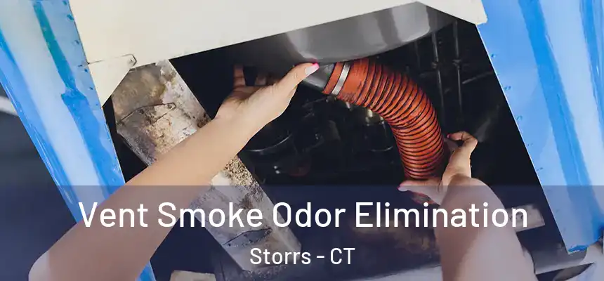  Vent Smoke Odor Elimination Storrs - CT